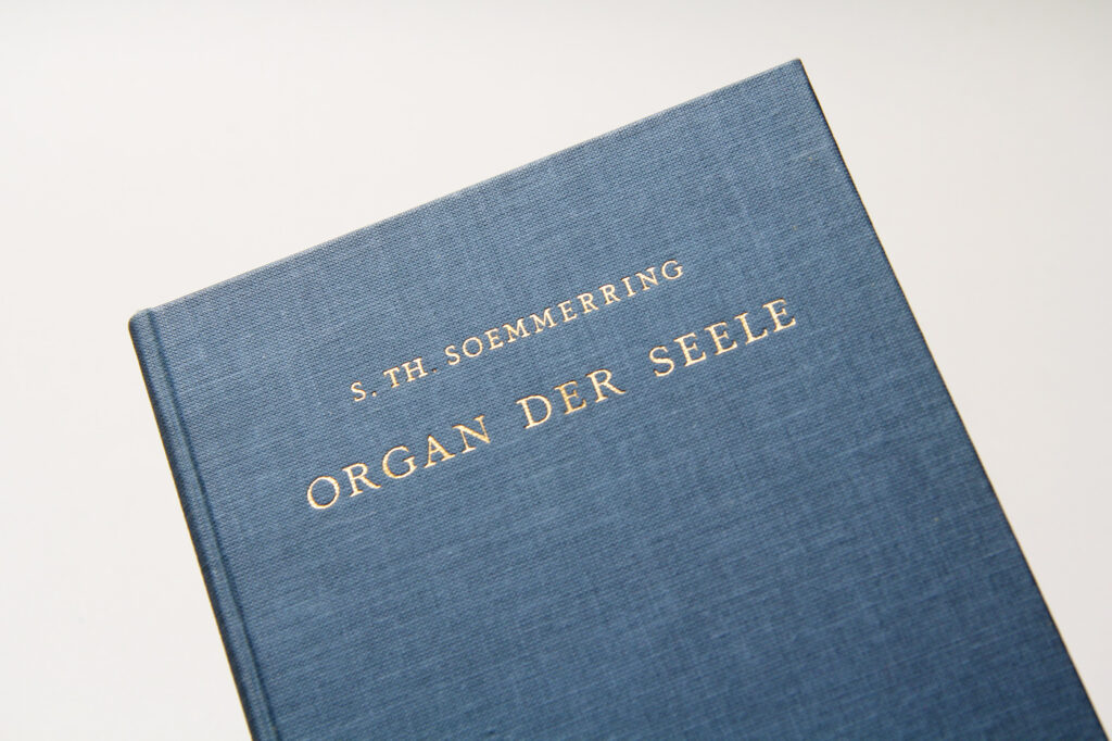 Samuel Thomas von Soemmerring · Über das Organ der Seele · Königsberg, 1796 · With a contribution by Immanuel Kant